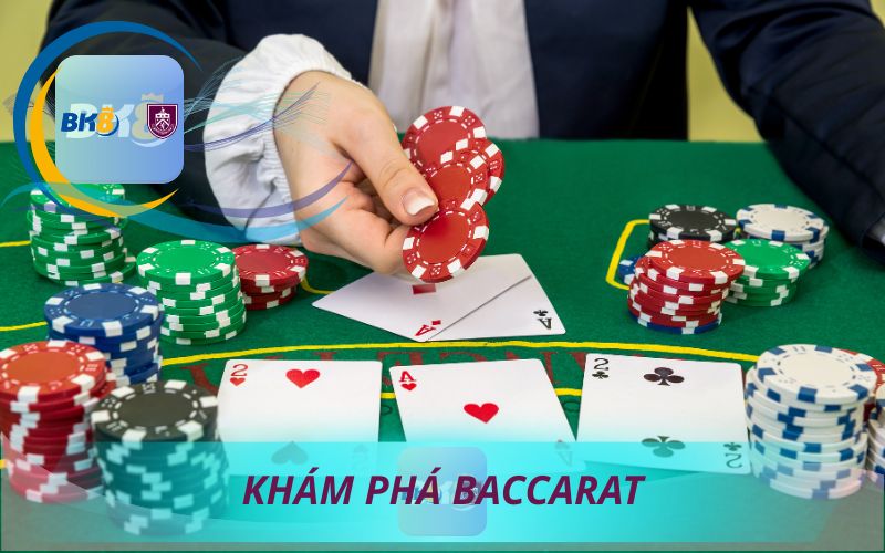 KHÁM PHÁ GAME BACCARAT TRÊN BK8