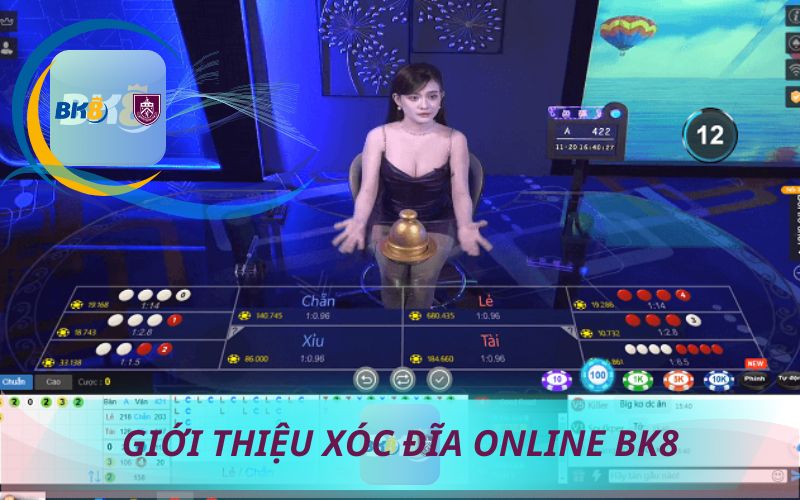 GIỚI THIỆU XÓC ĐĨA ONLINE TRÊN BK8