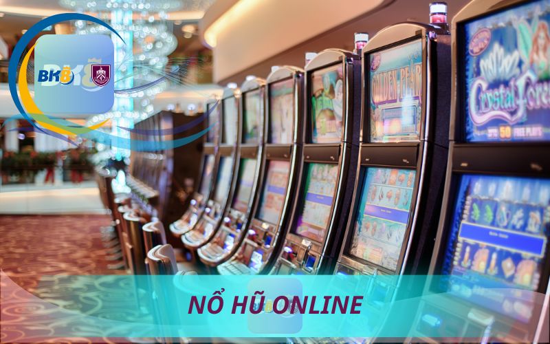 NỔ HŨ ONLINE BK8